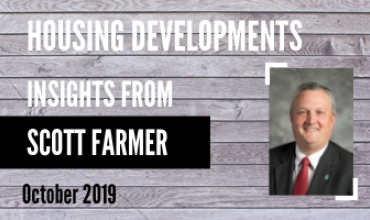 Insights from Scott Farmer Housing Developments