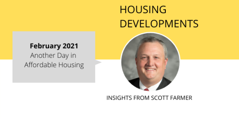 February Housing Developments Scott Farmer